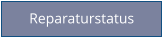 Reparaturstatus